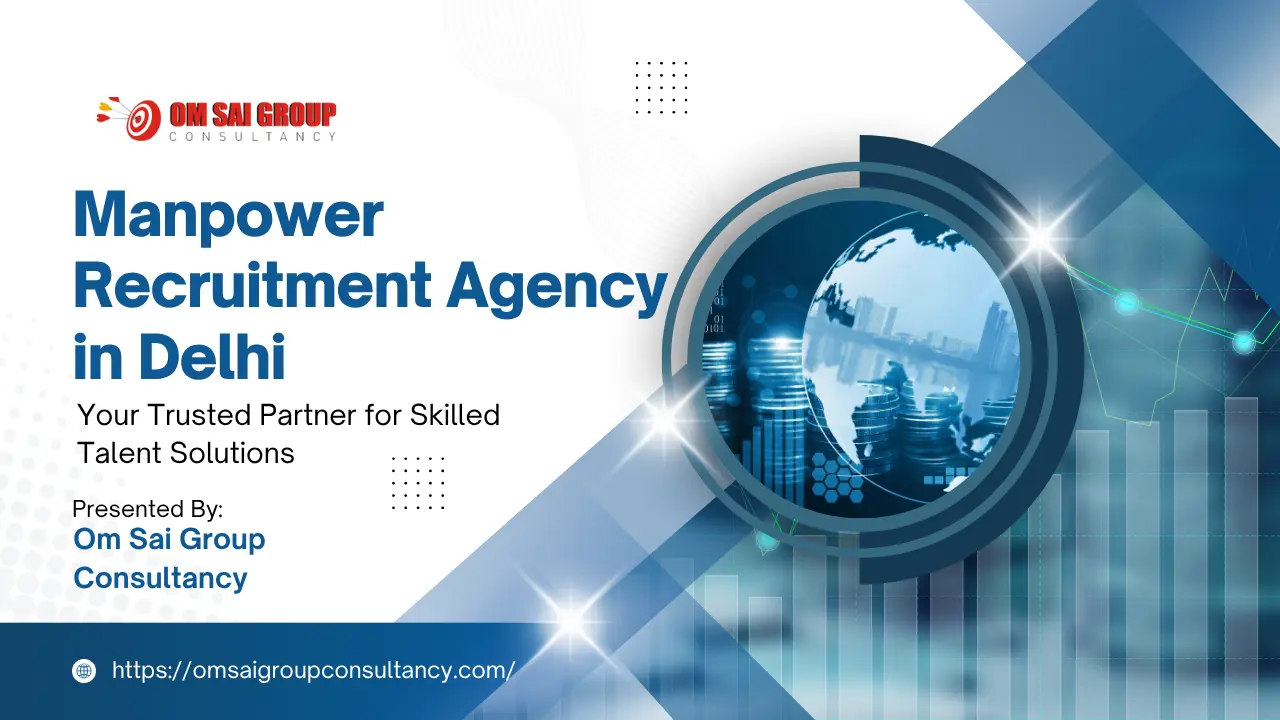 Man Power Recuruitment Agency in Delhi 2