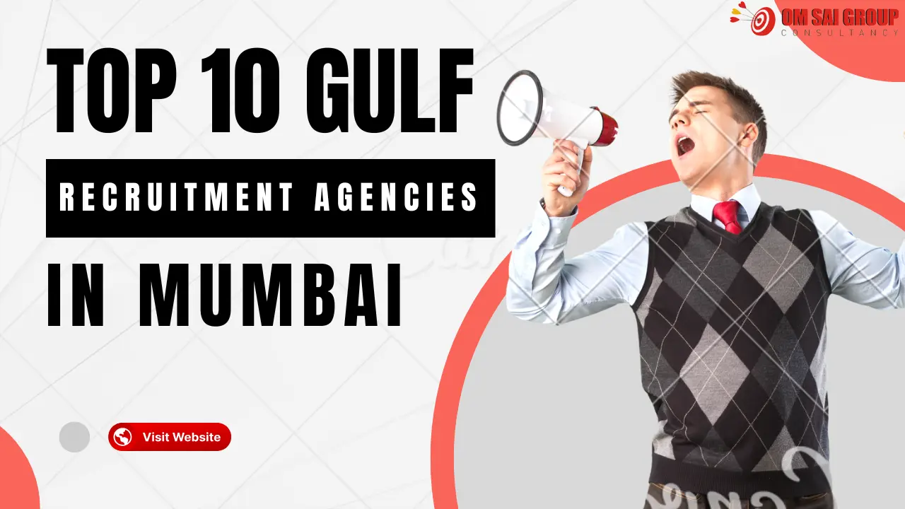 top 10 gulf recruitment agencies in mumbai