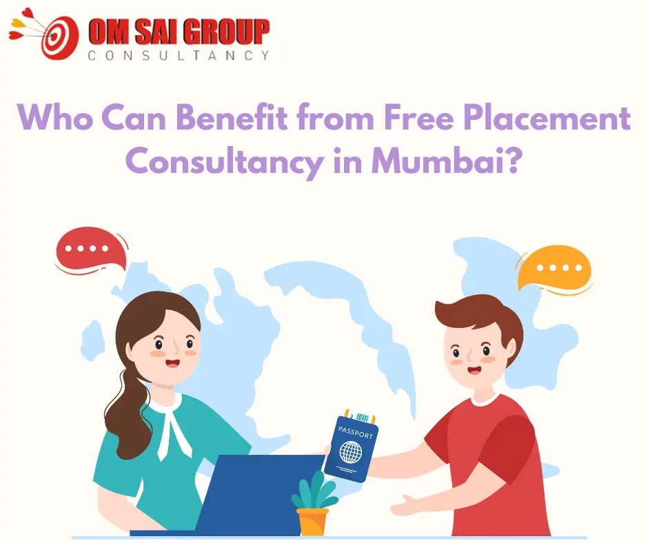 Who Can Benefit from Free Placement Consultancy in Mumbai? post thumbnail image