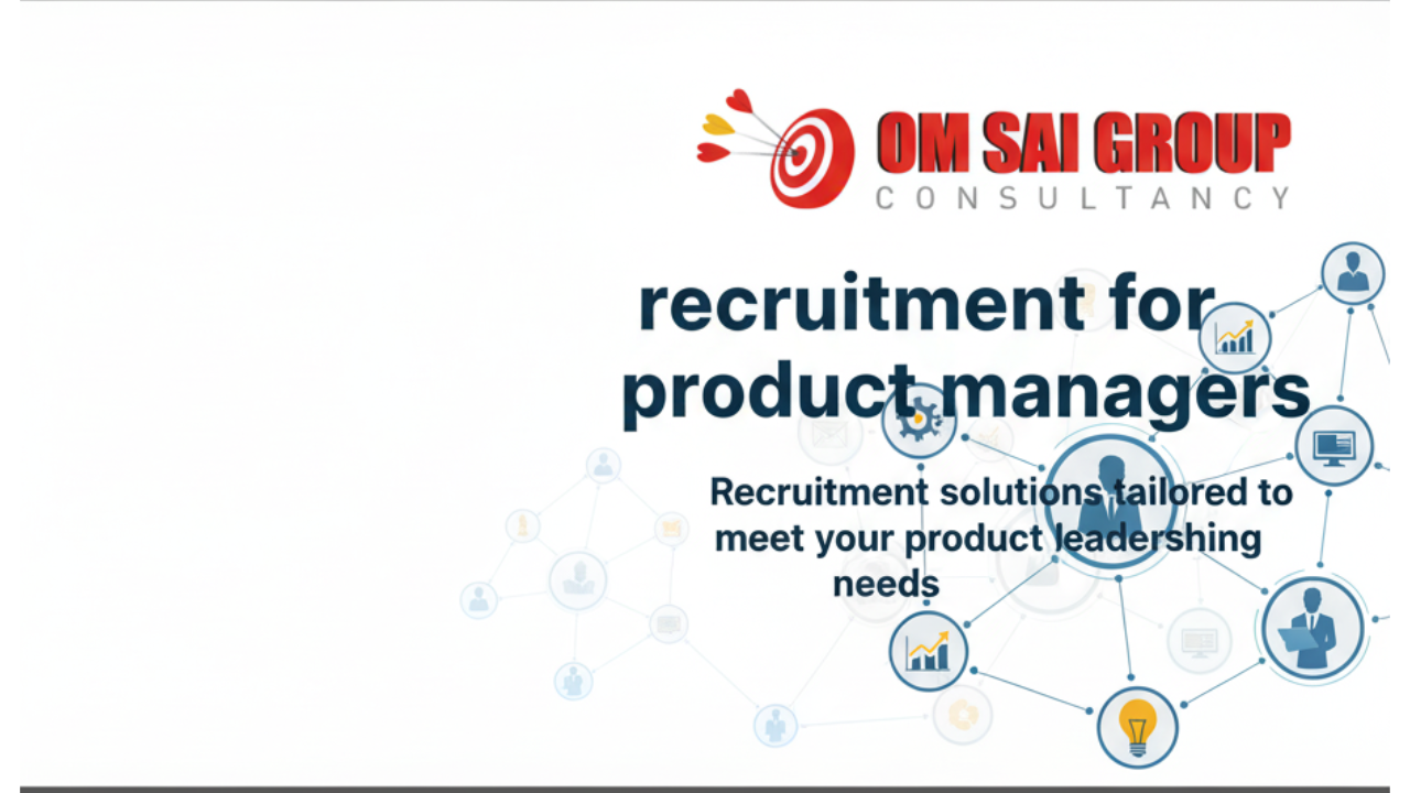 recruitment for product managers 1