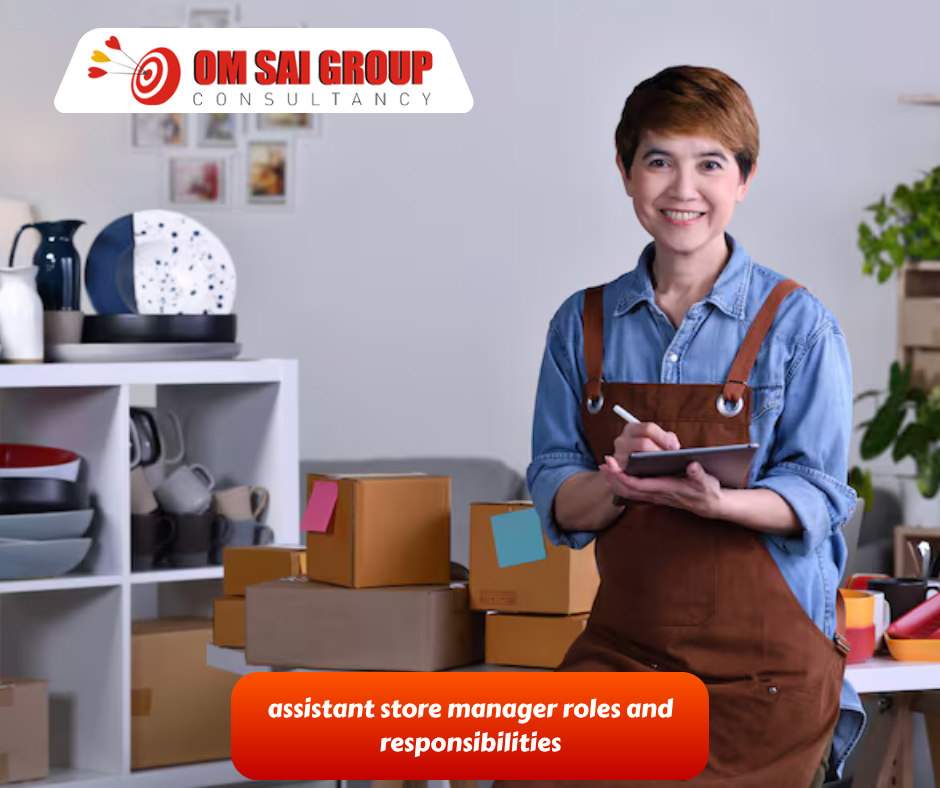 assistant store manager roles and responsibilities