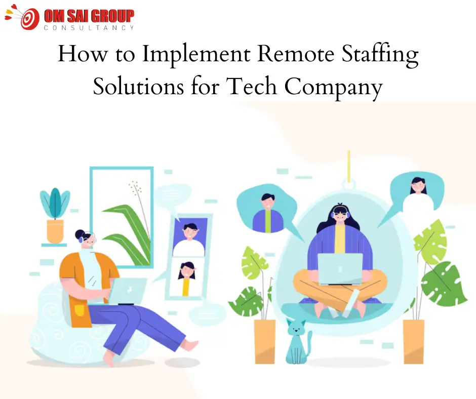 remote staffing solutions for tech companies