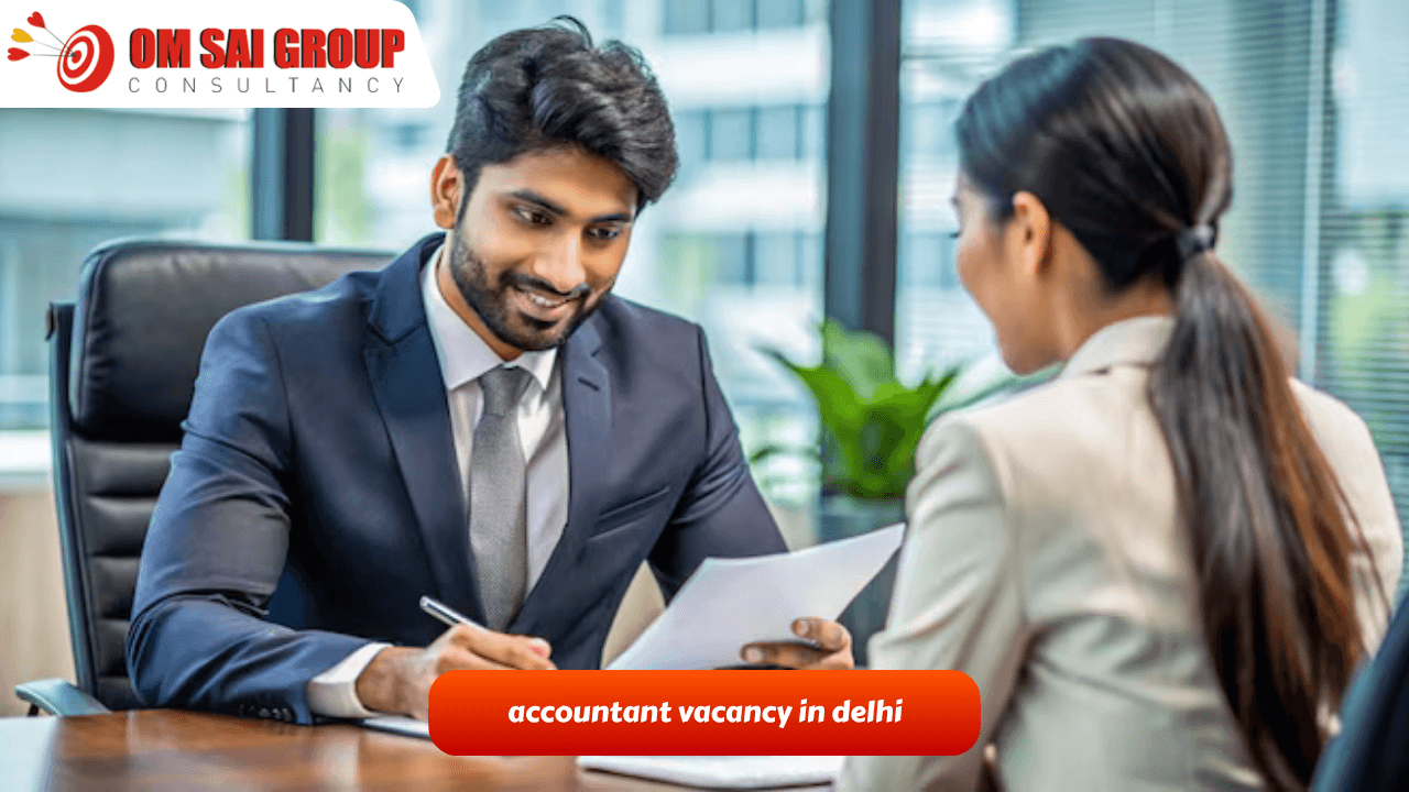 accountant vacancy in delhi