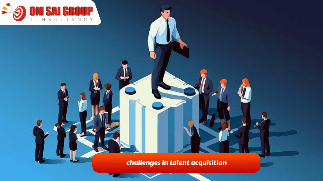 Challenges in Talent Acquisition