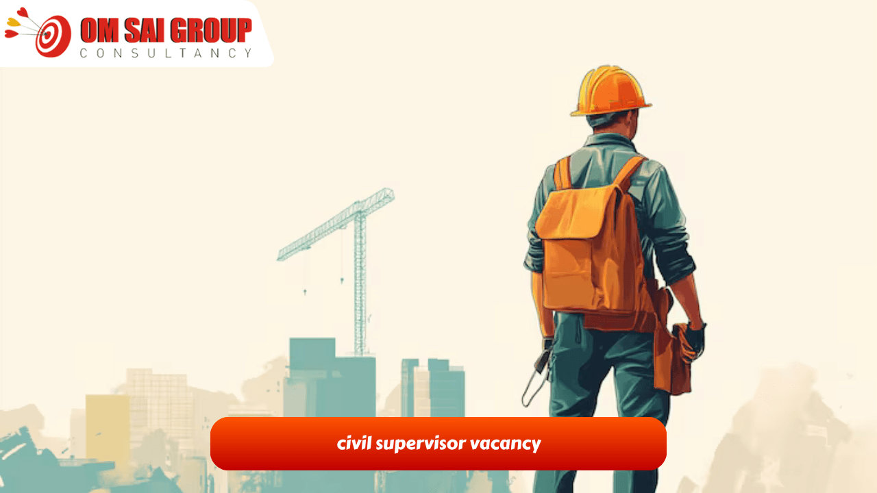 civil supervisor vacancy